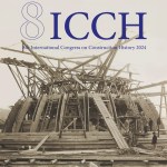 Call for Sessions: 8th International Congress on Construction History 2024 in&nbsp;Zürich