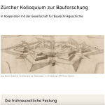 Zürcher Kolloquium zur Bauforschung, 4. Mai&nbsp;2023